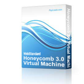 Honeycomb 3.0 Virtual Machine