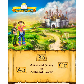 Bookvaria: Annie and Danny in Alphabet Tower(Portrait PDF Version)