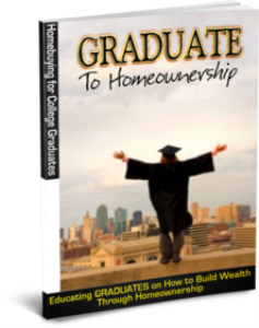 How to Buy a Home While in College (Home Buying Guide for College Graduates)