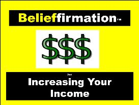 Belieffirmations For Increasing Your Income