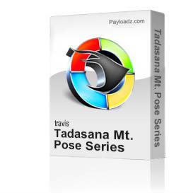 Tadasana Mt. Pose Series