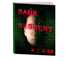 Download the Science Fiction eBooks | Bank Robbery - Sony Reader, iBook, Nook, .epub Format