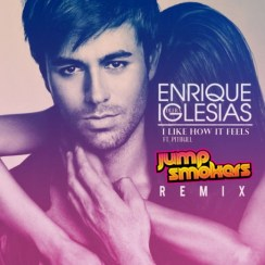 I like how it feels (Jumpsmokers Rmx)