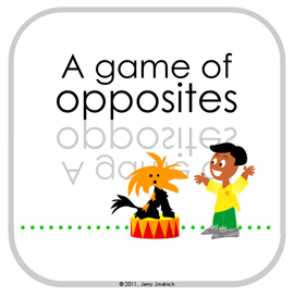 A Game of Opposites