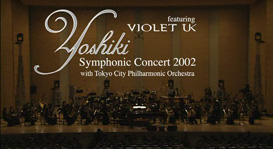 Yoshiki feat Violet UK Symphonic Concert 2002(2002.12.04)
