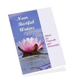 Near Restful Waters - Funeral Sheet Music Collection