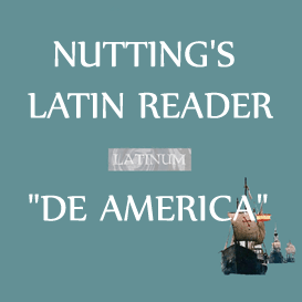 Nutting - Latin Reader - "De America" - 4hrs 23 mins